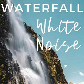 White Noise of a Waterfall to Help You Sleep - Sounds of Nature