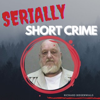 Serially Short Crime - Richard Biegenwald