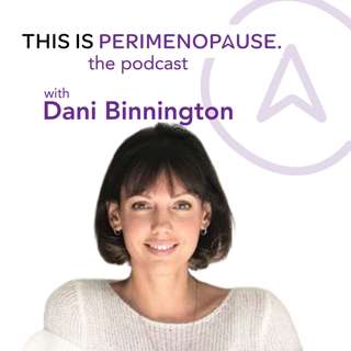 Menopause, Cancer, and Finding Yourself with Dani Binnington