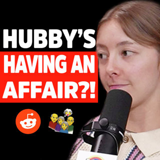 My husband was ACCUSED of having an affair! | Reddit Stories |EP2329