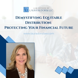 Demystifying Equitable Distribution: Protecting Your Financial Future