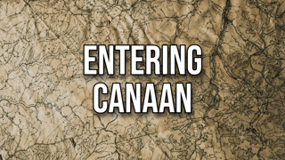 Entering Canaan