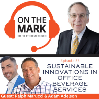 Sustainable Innovations in Office Beverage Services with Adam Adelson & Ralph Marucci