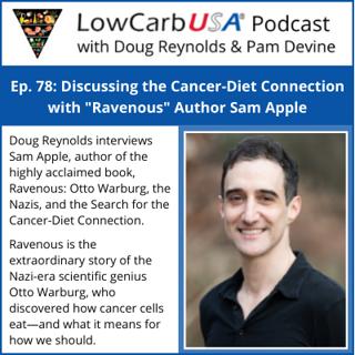 'Ravenous' - Otto Warburg the Nazis & the Search for the Cancer Diet Connection: Ep 78