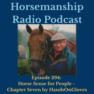 294: Horse Sense for People - Chapter Seven by HandsOnGloves