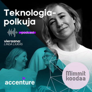 Uteliaisuus ajaa rikkomaan koodaristereotypioita - Vieraana Linda Liukas