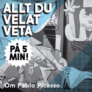 5 minuter om Pablo Picasso
