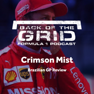 2019 Brazilian GP Review - Crimson Mist