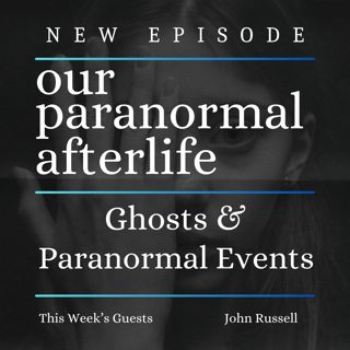 Ghosts & Paranormal Events