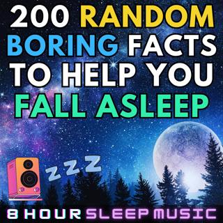 😴 200 Random Boring Facts to Help You Fall Asleep | 1-Hour of Relaxing Facts with 8 Hours of Nature Sounds, Thunder, & Sleep Music 💤