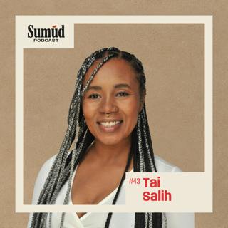 Tai Salih: Abolition, Resistance & Solidarity from Sudan to Palestine