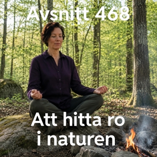 468. Att hitta ro i naturen