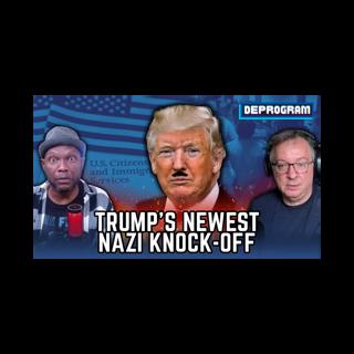 Trump’s Newest Nazi Knock-Off | DeProgram with Ted Rall and Jamarl Thomas
