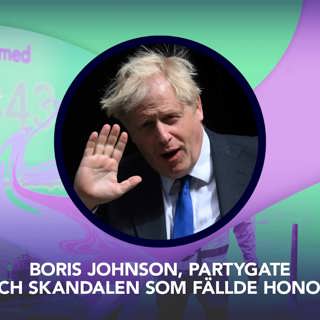 Boris Johnson, partygate och skandalen som fällde honom – P3 Nyheter Dokumentär