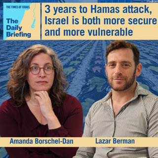 3 years to Hamas attack, Israel is both more secure and more vulnerable