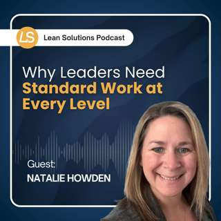 Why Leaders Need Standard Work at Every Level 