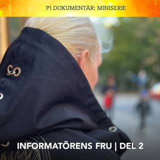 Informatörens fru – Dubbelspel | Del 2/3 (R)