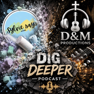Dig Deeper with Special guest Sylvie (VID)