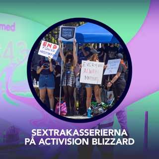 Sextrakasserierna på Activision Blizzard – P3 Nyheter Dokumentär