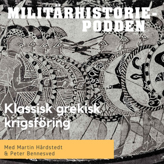 Hopliten och klassisk grekisk krigsföring före vår tidräkning (nymixad repris)