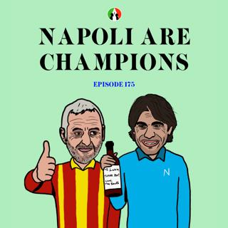 175: Napoli Are Champions! (Full Serie A Matchday 38 Analysis)