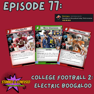 Episode 77: College Football 2 - Electric Boogaloo