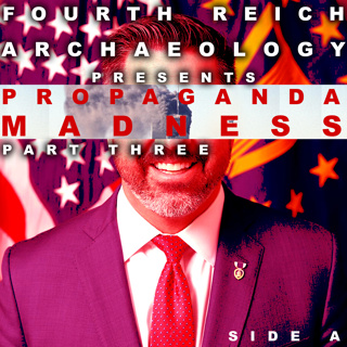 #110 - Propaganda Madness, Part 3, Side A