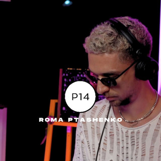 Roma Ptashenko - P14 video podcast