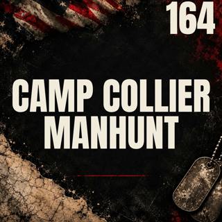 164 || Camp Collier Manhunt || Aaron Pennington