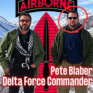 Delta Force & Ranger Regiment Commander | Pete Blaber (throwback ep)