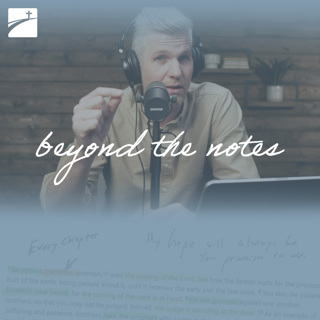 Beyond the Notes: The Kingdom In The Meantime