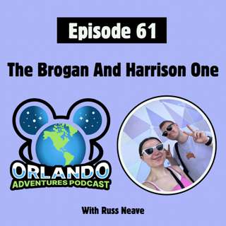 Episode 61 - The Brogan And Harrison One