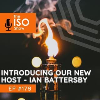 #178 Introducing our new host – Ian Battersby