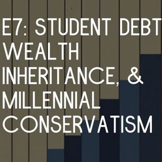 Student Debt, Wealth Inheritance, and Millennial Conservatism