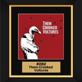 #282 - Them Crooked Vultures (2009)