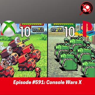 #591: Console Wars X