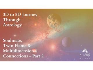 Part 2- 3D to 5D Journey Through the Astrology Planets and Multidimensional Conn