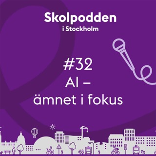32. AI – ämnet i fokus