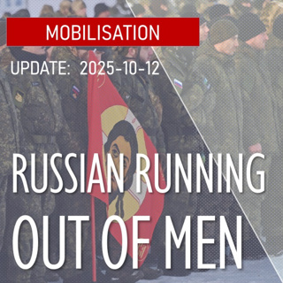BREAKING: Is Russia Running Out of Men to Fill the Ranks of its Rabble Army?