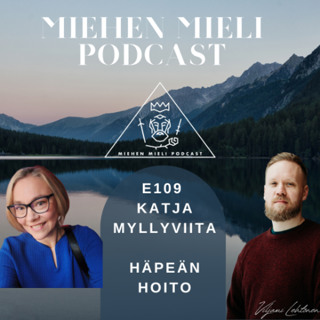 E109 - Katja Myllyviita - Häpeän hoito