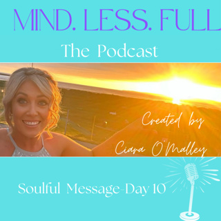 Day 10-Soulful Messages