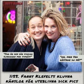 1155. DEL2: Fanny Klefelts kluvna känslor för uteblivna dick pics
