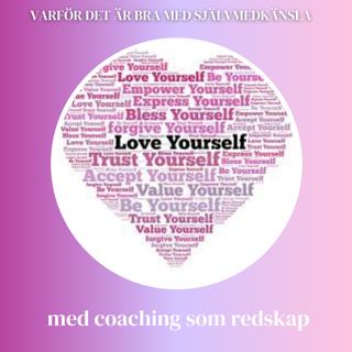 Varför det är bra med självmedkänsla
