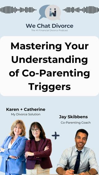 98. Mastering Your Understanding of Co-Parenting Triggers with Jay Skibbens