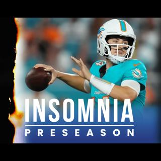 Insomnia ~ Pre season week 2