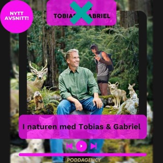 317. I naturen med Tobias & Gabriel