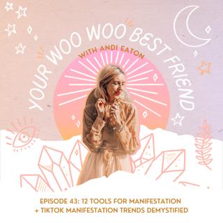 12 Tools for Manifestation + TikTok Manifestation Trends Demystified