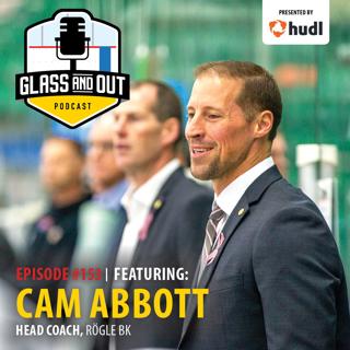 Rögle BK Head Coach Cam Abbott: Rebuilds, deciding NOT to work at a canary and becoming a YouTube "star"