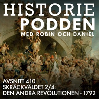 410. Skräckväldet 2/4: Den andra revolutionen - 1792
