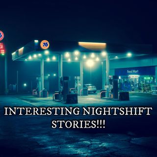 INTERESTING NIGHTSHIFT STORIES
